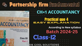 Ch=1 Accountancy Practical que 4 ||Easy explanation|| According to new syllabus|| Haryana Edition ||