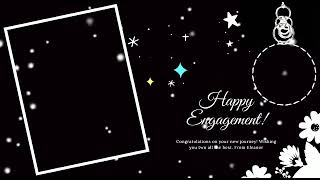 Happy engagement blackscreen template//Engagement wish video maker kinemaster screenshot 5