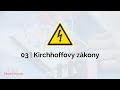 Elektrotechnika: Základy | 03 Kirchhoffovy zákony