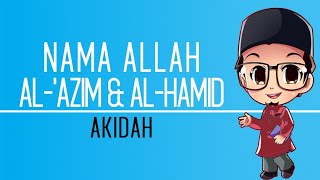 NAMA ALLAH AL-AZIM DAN AL-HAMID-Pendidikan Islam Tahun 4