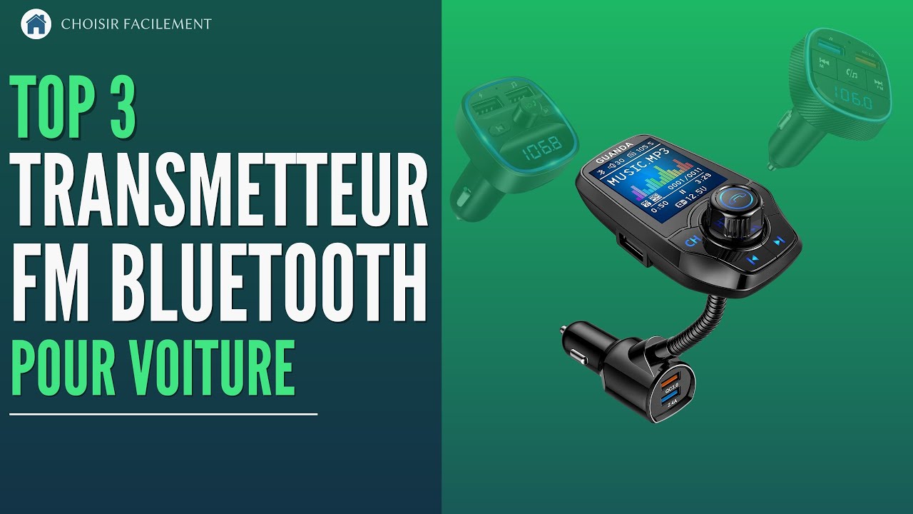 🟢 TOP 3 : Meilleur Transmetteur FM Bluetooth Voiture 2023 