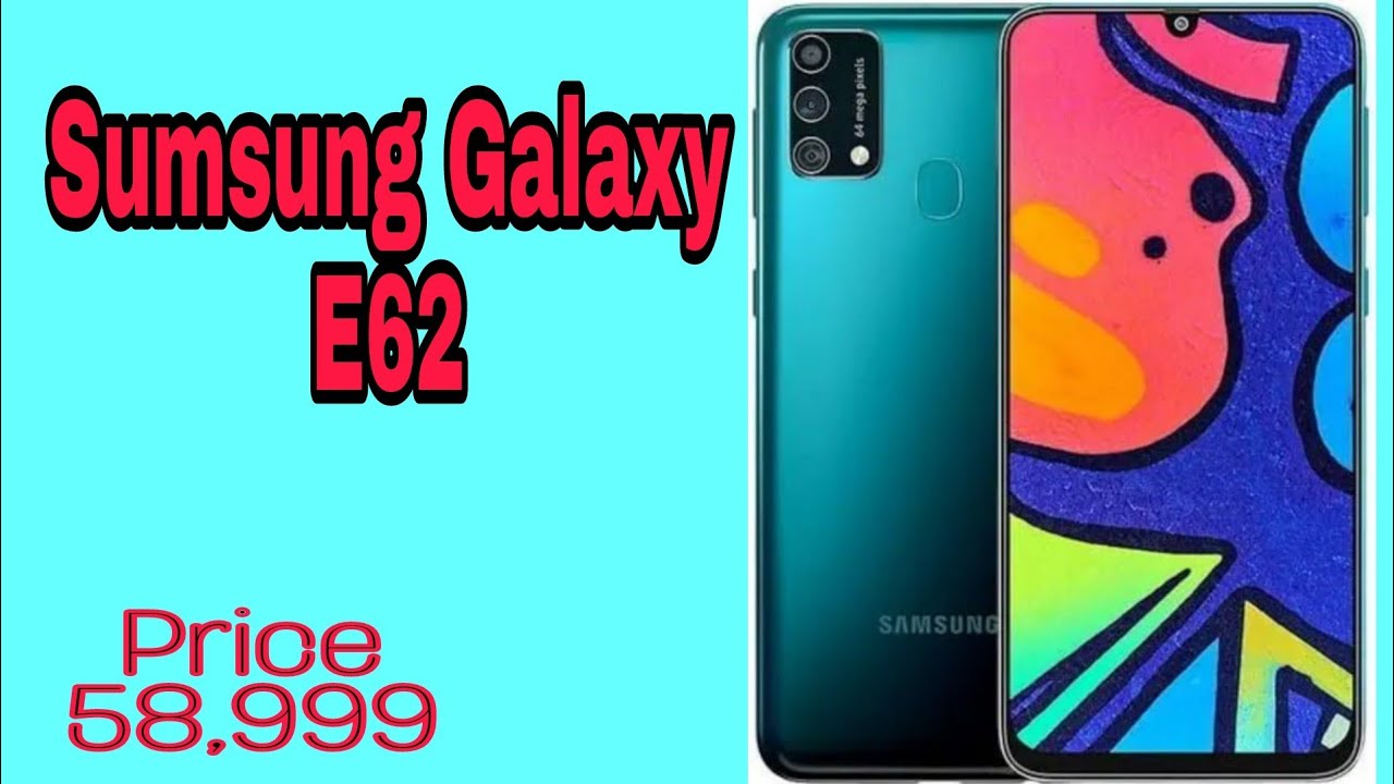 Samsung Galaxy E62 unboxing & features