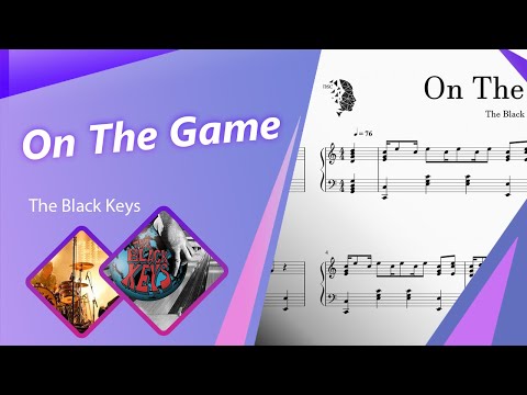 On The Game - The Black Keys