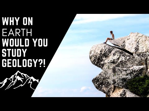 WHY DID I GET A GEOLOGY DEGREE?? (why you should study geology)