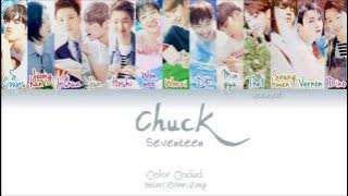 SEVENTEEN (세븐틴) - Chuck (엄지척) (Color Coded Han|Rom|Eng Lyrics) | by Yankat