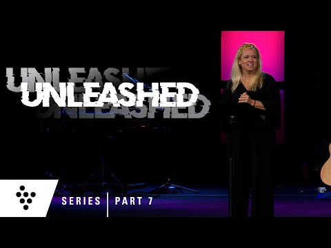 UNLEASHED | Pt. 7 – Unleashed for More Freedom | Beth Guckenberger