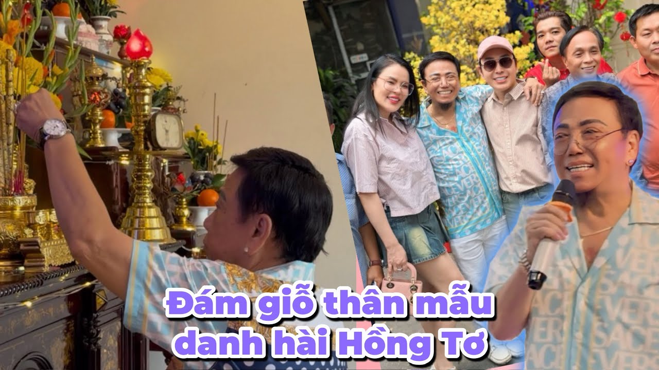 Đám giỗ thân mẫu danh hài Hồng Tơ - Họp mặt tân niên cùng đông đảo nghệ sĩ