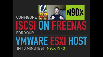 iSCSI on FreeNAS for ESXi (N90X) configure it all NOW FAST AND EASY!