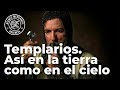 Templarios. Así en la tierra como en el cielo | Santiago Soler Seguí