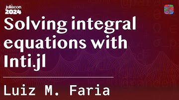 Solving integral equations with Inti.jl | M. Faria | JuliaCon 2024