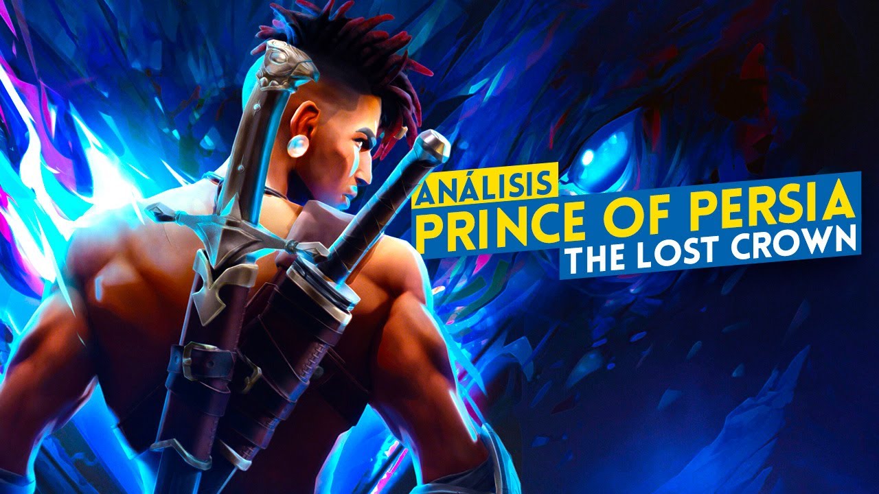 Análisis de Prince of Persia: The Lost Crown, el mejor juego de