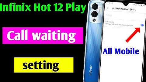 infinix hot 12 play call waiting setting | infinix hot 12 play me call waiting kaise lagaye
