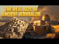 EP21- How Big Was Ancient Jerusalem? | The True Size From Bronze Age to Herod's Temple