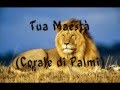 Tua Maestà - Corale di Palmi