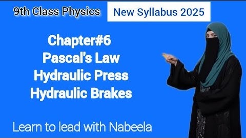 Class 9 – Physics – Chapter 7 – Lecture 5 – Applications of Pascal
