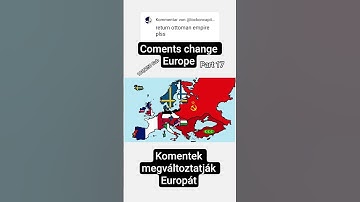 Comments Change Europe Part 17 #history #geographythroughmaps #europe #mapguide #map