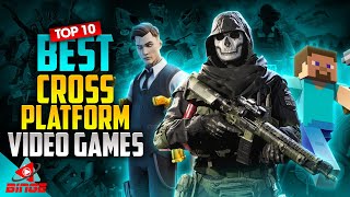 Top 10 BEST Cross Platform Video Games | BingeTv