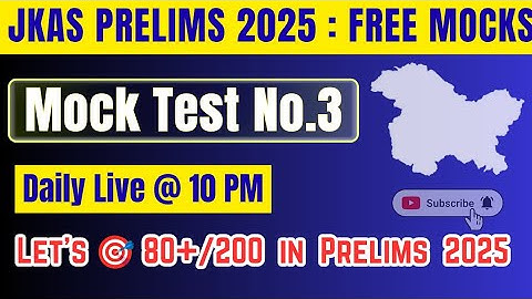 JKAS Prelims 2025 : Free Live Mock Test Number 3