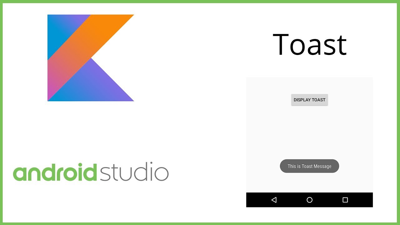 Android Toast Example using Kotlin - Android Studio Tutorial - YouTube