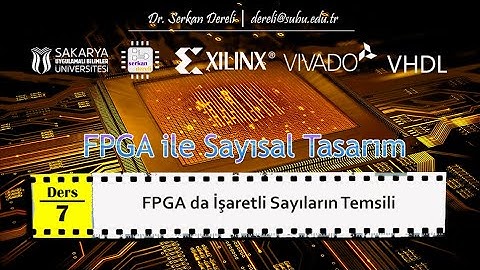 FPGA ve VHDL - Ders - 07 - VHDL Dilinde İşaretli Sayılar