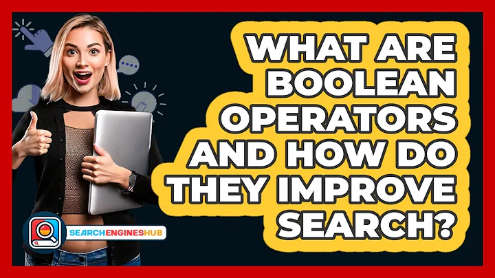 What Are Boolean Operators And How Do They Improve Search? - SearchEnginesHub.com