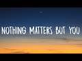 Madison Beer Nothing Matters But You Lyrics mp3