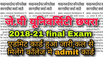 j p university 2018-21, 2019-22 & 2020-23 exam date out 2022| jp university admit card out 2022 exam