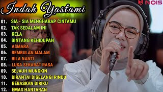 INDAH YASTAMI COVER - SIA-SIA MENGHARAP CINTAMU| INDAH YASTAMI FULL ALBUM TERBARU