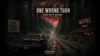 One Wrong Turn | Original Road Thriller Rock Song | Open Road | Music with Character