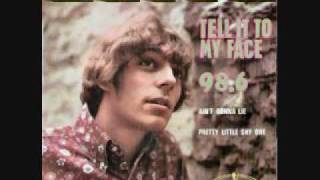 Video thumbnail of "Keith - Tell Me To My Face (1967)"