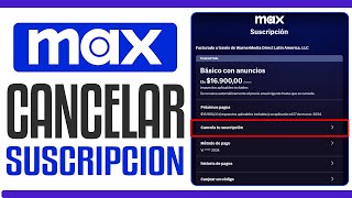 ✅ Cómo CANCELAR Suscripcion de MAX - (HBO MAX) Dar de Baja Max