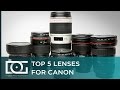 Canon Lenses: Best Canon Camera Lenses | Top 5 Canon Rebel EF / EF-S Lenses For Beginners