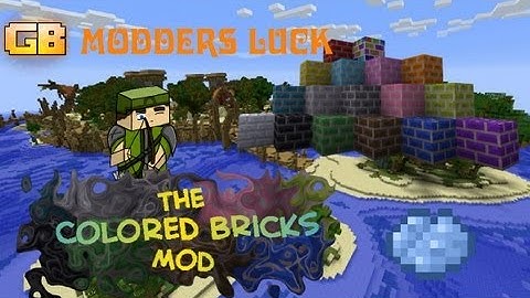 Modders Luck | The Colored Bricks Mod