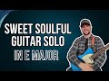 Sweet soulful guitar solo in e major  jordan leblanc