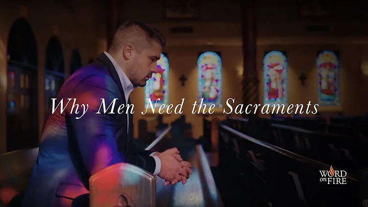Why Men Need the Sacraments // Jared Zimmerer (Dir...