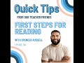 Ep 184 first steps for reading  with spencer russell quick tips from our teacher friends