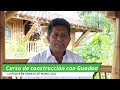 Opinión del CURSO DE CONSTRUCCIÓN CON GUADUA [Granja Mamá Lulú] Quimbaya