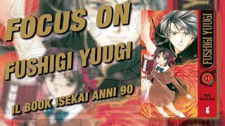 Download Lagu FOCUS ON MANGA - FUSHIGI YUUGI:  il book isekai anni 90 MP3 Download Lagu FOCUS ON MANGA - FUSHIGI YUUGI:  il book isekai anni 90 MP3