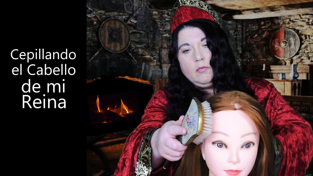 ASMR Cepillando el Cabello de mi Reina | Hair Brushing | Medieval Roleplay | ASMR en Español