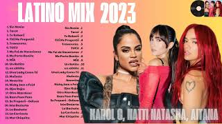 LATINO MIX 2023 LO MAS NUEVO ✨  MIX CANCIONES REGGAETON 2023