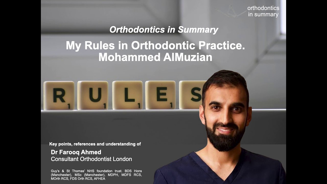 My rules in Orthodontics Mohammed AlMuzian