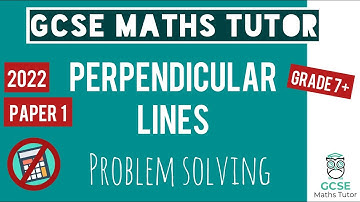 Difficult Perpendicular Lines Exam Question | Grade 7-9 | GCSE Maths Exam Paper 1 November 1st 2022