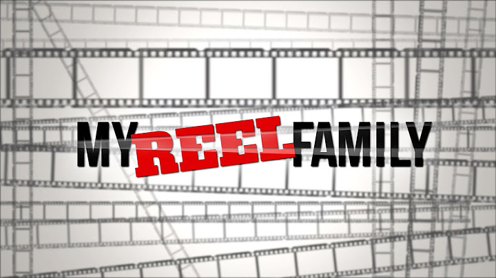 My Reel Family Teaser Trailer