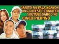 Magkano ang youtube sahod ng cinco filipino latest 2024