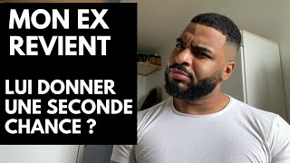 MON EX REVIENT : EST-CE QUE TU DOIS LUI DONNER UNE SECONDE CHANCE ?