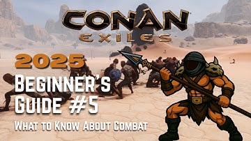 Conan Exiles 2025 Beginner