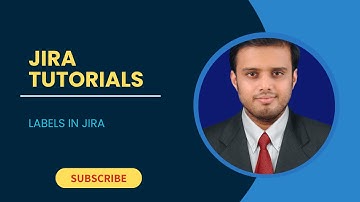 Mastering Labels in Jira | How to Use Labels for Better Issue Management