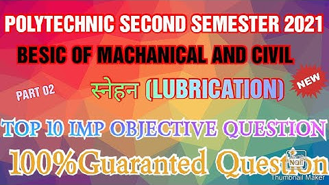 02 स्नेहन (LUBRICATION) Top 10 IMP OBJECTIVE QUESTION ONLINE EXAAM 2021 POLYTECHNIC 2ND SEMESTER