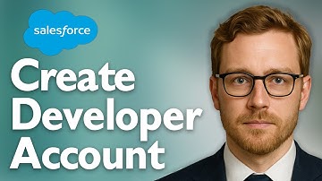 How To Create Salesforce Developer Account [2025 Guide]