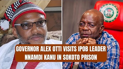 Governor Alex Otti Visits IPOB Leader Nnamdi Kanu in Sokoto Prison
